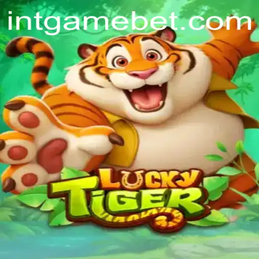 Exploring LuckyTiger: A Thrilling Adventure with INTGAME